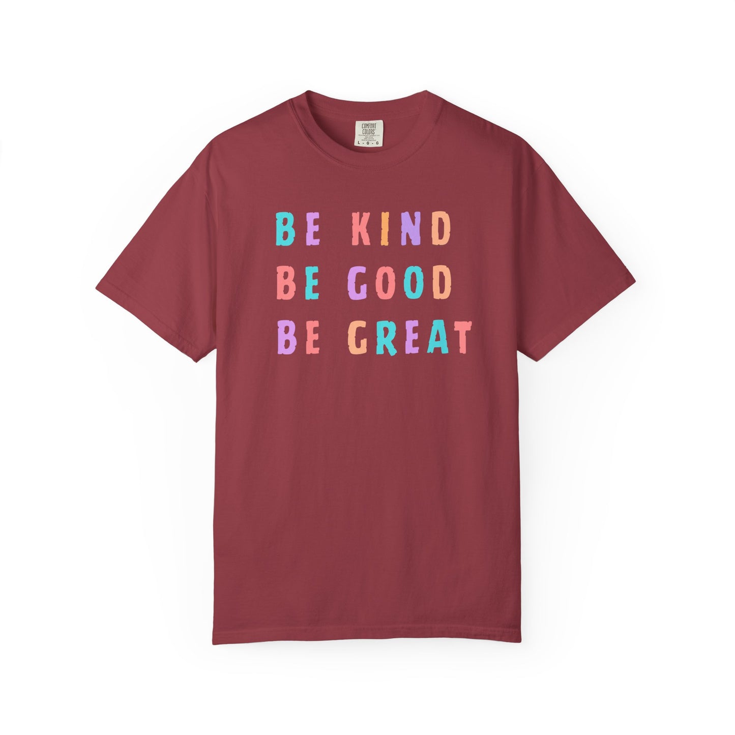 Be Great T-Shirt