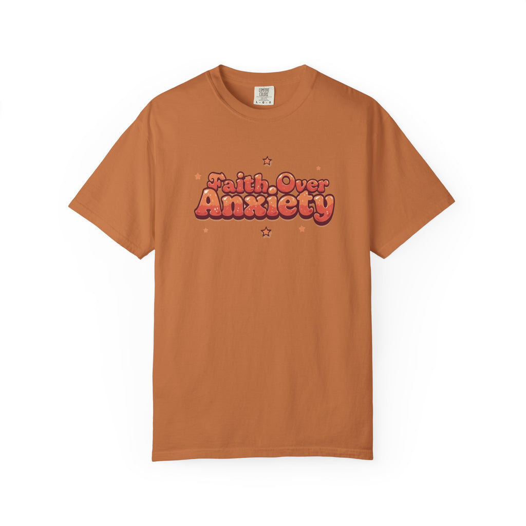 Faith over Anxiety T-Shirt