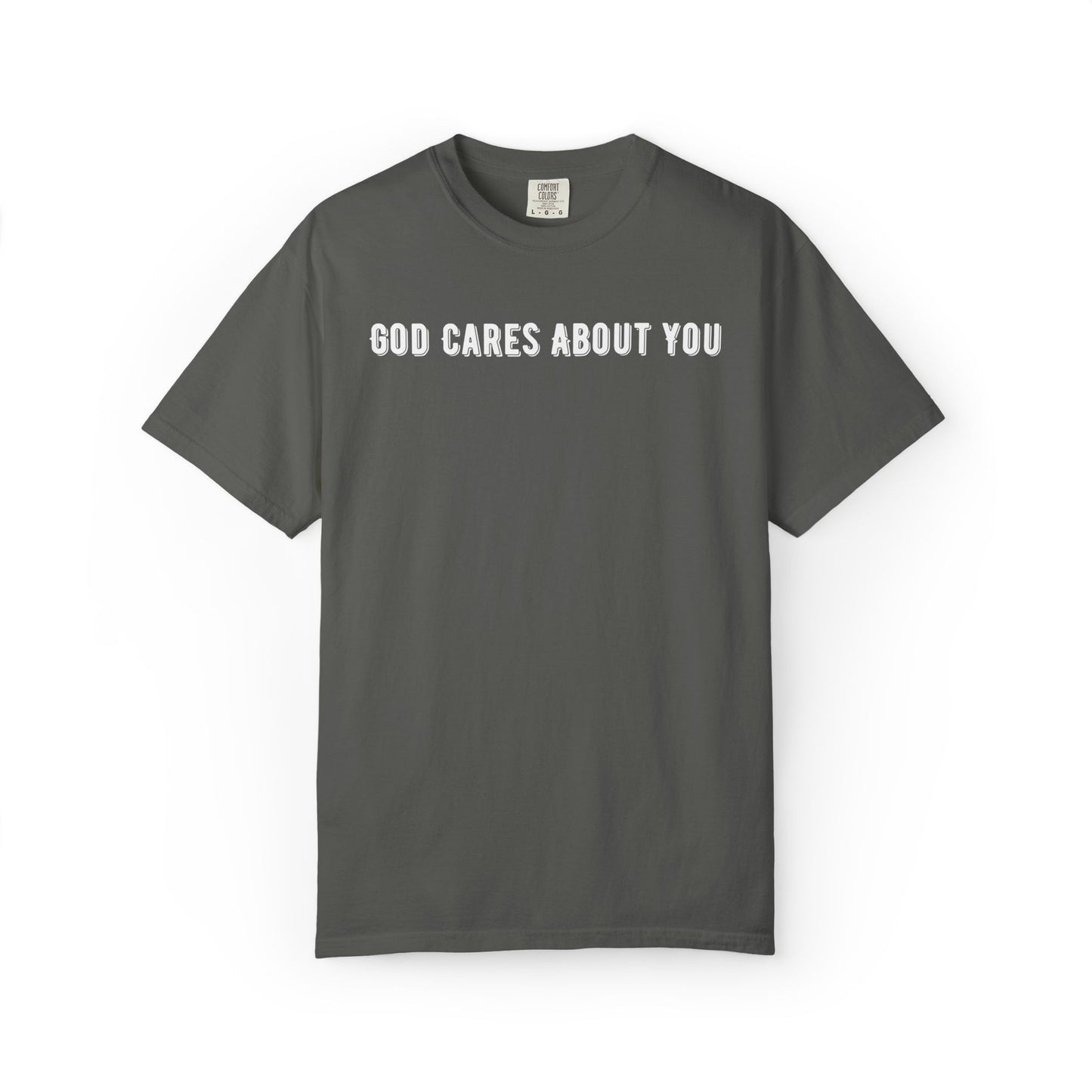 God Cares About You T-Shirt