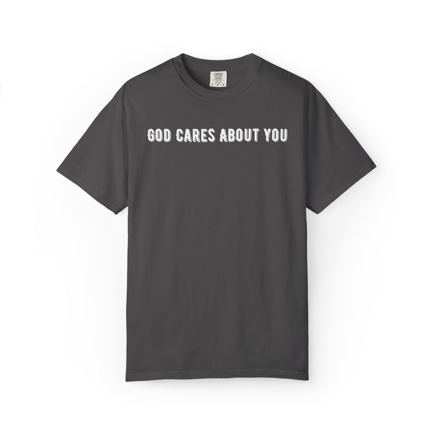 God Cares About You T-Shirt