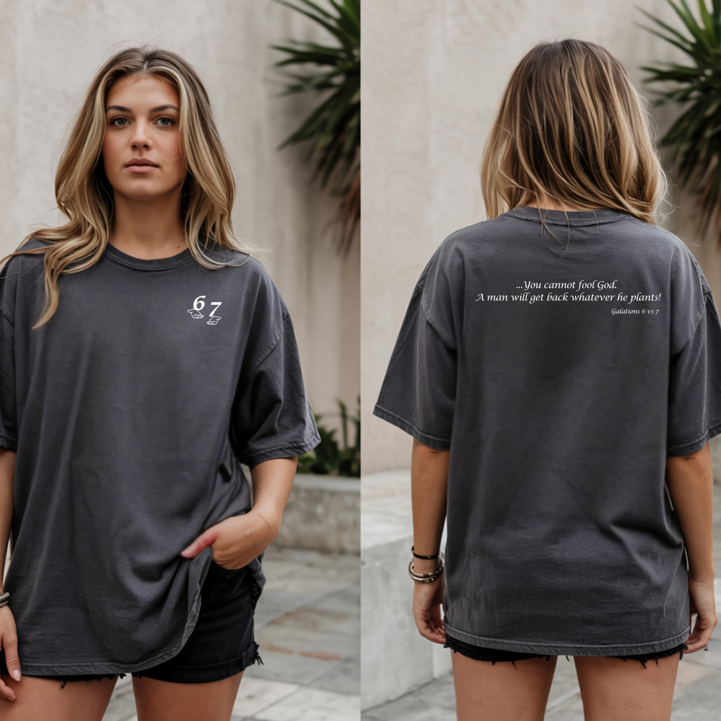 67 Shirt, Galatians 6:7 Bible Verse Shirt