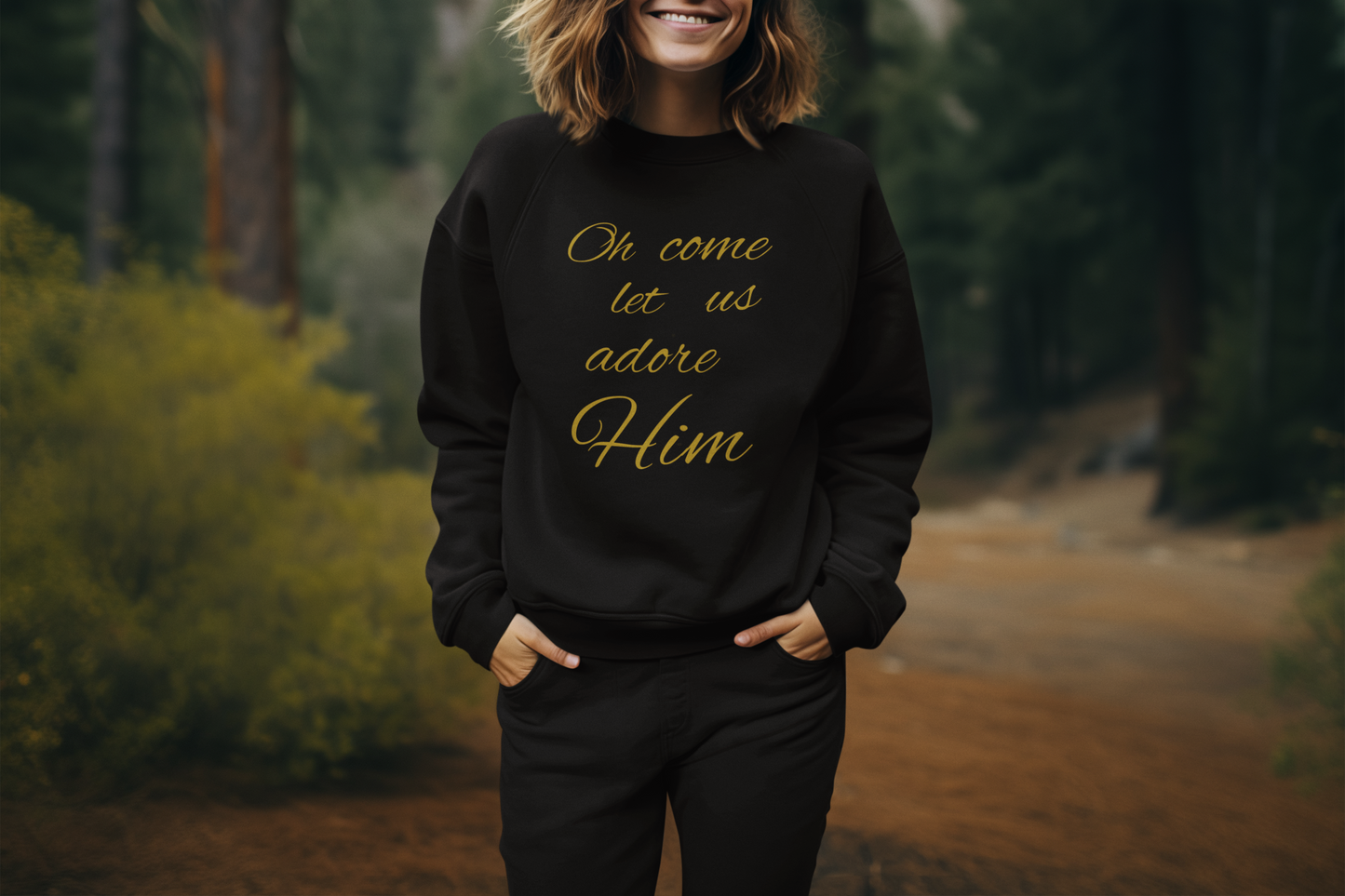 Oh Come Let US Adore Him Sweatshirt